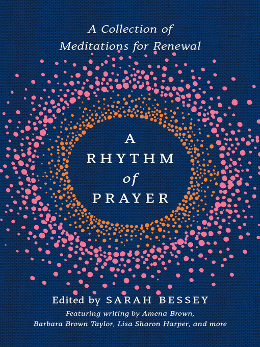 Title details for A Rhythm of Prayer by Sarah Bessey - Wait list